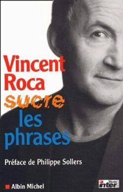 Bertrand.pt - Vincent Roca Sucre Les Phrases