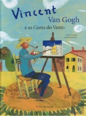 Vincent Van Gogh e as Cores do Vento