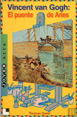 Bertrand.pt - Vincent Van Gogh: El Puente De Arles
