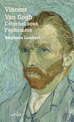 Bertrand.pt - Vincent Van Gogh - L'Eternel Sous L'Ephemere