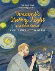 Vincent'S Starry Night And Other Stories
