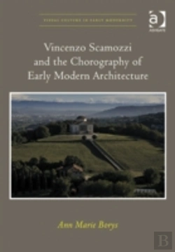 Bertrand.pt - Vincenzo Scamozzi And The Chorography Of Early Modern Architecture