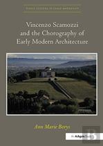 Vincenzo Scamozzi And The Chorography Of Early Modern Architecture