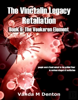 Bertrand.pt - Vinctalin Legacy: Retaliation, Book 6 The Veekeren Element