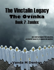 Vinctalin Legacy: The Ovinka, Book 7 Zondex