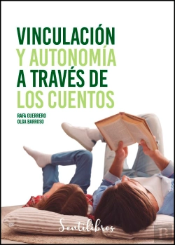 Bertrand.pt - Vinculación Y Autonomía A Través De Los Cuentos