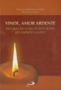 Vinde Amor Ardente