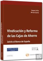 Vindicación Y Reforma De Las Cajas De Ahorro - Juicio Al Banco España