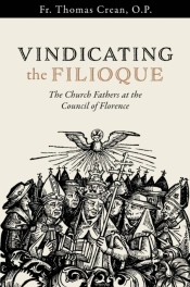 Vindicating The Filioque