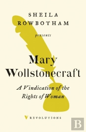 Vindication Of The Rights Of Woman