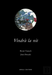 Vindrà La Nit