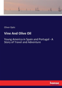 Vine And Olive Oil