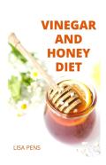 Vinegar And Honey Diet