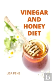 Vinegar And Honey Diet