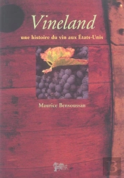 Vineland, Une Histoire Du Vin Aux Etats-Unis