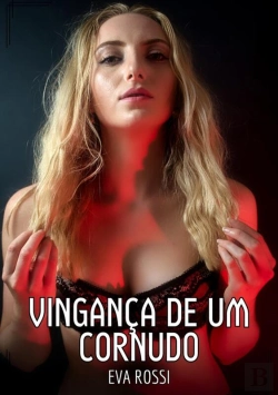 Bertrand.pt - Vingança De Um Cornudo