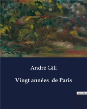Vingt Annees De Paris
