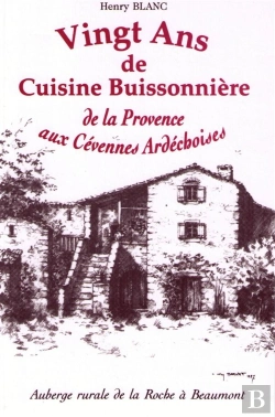Bertrand.pt - Vingt Ans De Cuisine Buissonière ; De La Provence Aux Cévennes Ardéchoises
