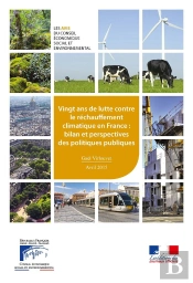 Vingt Ans De Lutte Contre Le Changement Climatique En France : Bilan Et Perspectives Des Politiques Publiques
