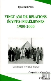 Vingt Ans De Relations Egypto-Israeliennes 1980 - 2000