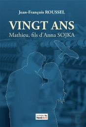 Vingt Ans : Mathieu, Fils D'Anna Sojka