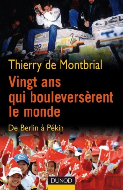 Bertrand.pt - Vingt Ans Qui Bouleversèrent Le Monde ; De Berlin À Pékin