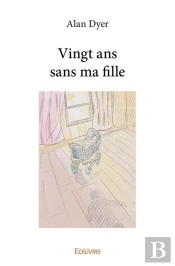Vingt Ans Sans Ma Fille