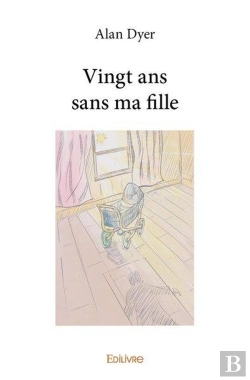 Bertrand.pt - Vingt Ans Sans Ma Fille