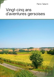 Vingt-Cinq Ans D'Aventures Gersoises