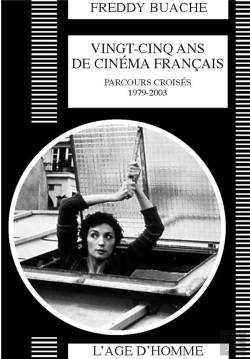 Bertrand.pt - Vingt-Cinq Ans De Cinema Francais 1979-2003: Parcours Croises