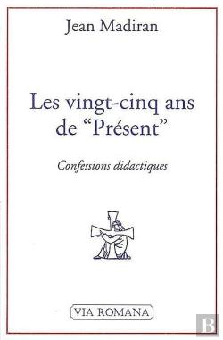Bertrand.pt - Vingt-Cinq Ans De Présent, Confessions Didactiques
