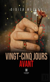 Vingt-Cinq Jours Avant