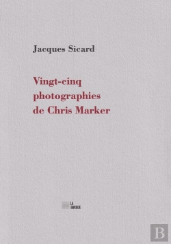 Bertrand.pt - Vingt-Cinq Photographies De Chris Marker