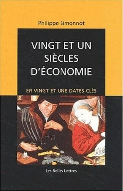Bertrand.pt - Vingt Et Un Siecles D'Economie En Vingt Et Une Dates Cles