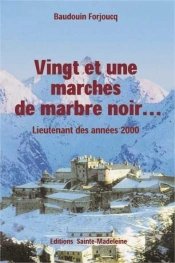 Vingt Et Une Marches De Marbre Noire