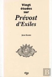 Vingt Etudes Sur Prevost D'Exiles