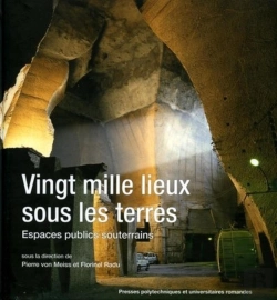 Bertrand.pt - Vingt Mille Lieux Sous Les Terres : Espaces Publics Souterrains