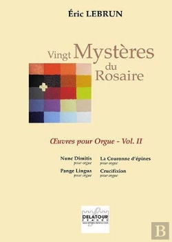 Bertrand.pt - Vingt Mysteres Du Rosaire - Oeuvres Pour Orgue Volume 2