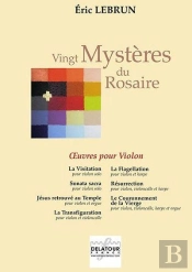 Vingt Mysteres Du Rosaire - Oeuvres Pour Violon