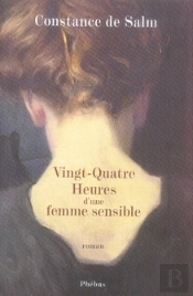 Vingt-Quatre Heures D'Une Femme Sensible