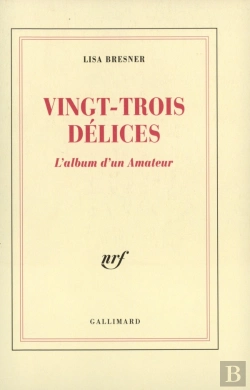Bertrand.pt - Vingt-Trois Délices ; L'Album D'Un Amateur