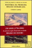 Vinho do Porto e a Região do Douro História da primeira Região Demarcada