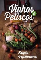 Vinhos & Petiscos - Edição Vegetariana