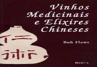 Vinhos Medicinais e Elixires Chineses