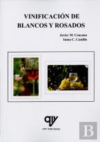 Vinificación De Blancos Y Rosados