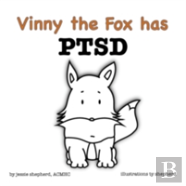Vinny The Fox Has Ptsd