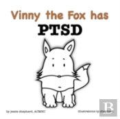 Vinny The Fox Has Ptsd