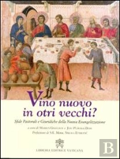 Vino Nuovo in Otri Vecchi? 