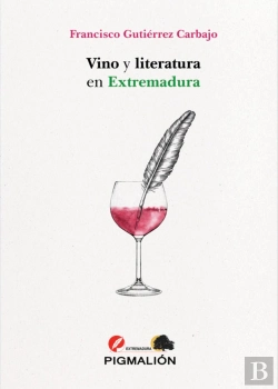 Bertrand.pt - Vino Y Literatura En Extremadura