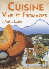 Vins Et Cuisine De La Vallée De La Loire